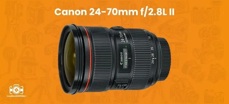 Canon 24-70mm f_2.8L II
