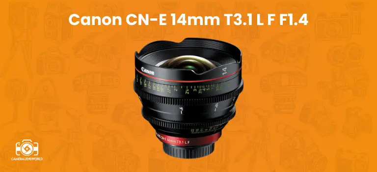 Canon CN-E 14mm T3.1 L F