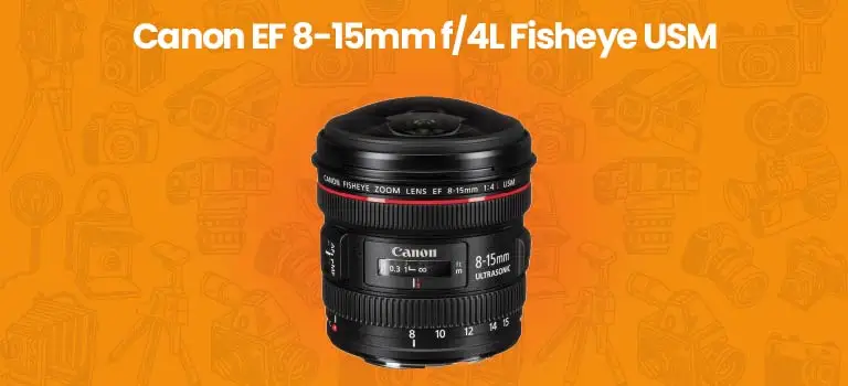 Canon EF 8-15mm f 4L Fisheye USM