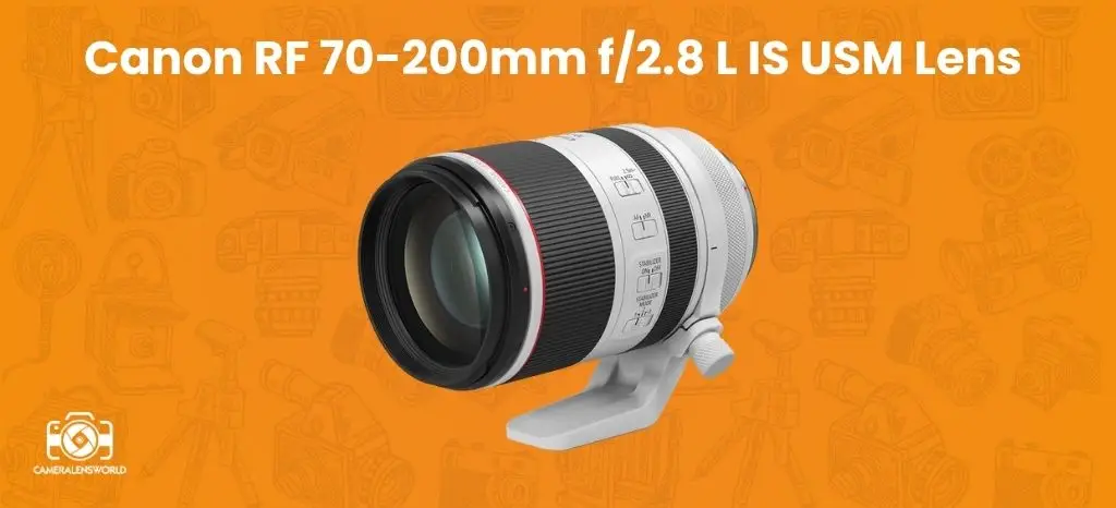 Canon RF 70-200mm f_2.8 L IS USM Lens