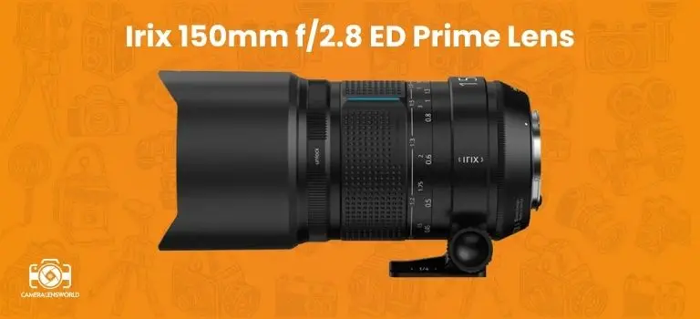 Irix 150mm f_2.8 ED Prime Lens