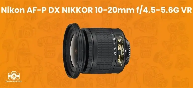 Nikon AF-P DX NIKKOR 10-20mm f_4.5-5.6G VR