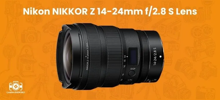 Nikon NIKKOR Z 14-24mm f_2.8 S Lens