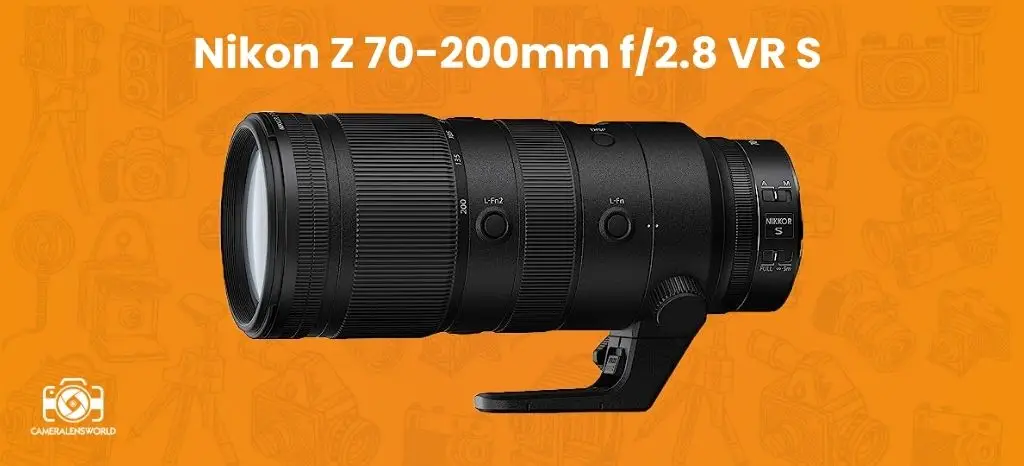 Nikon Z 70-200mm f_2.8 VR S