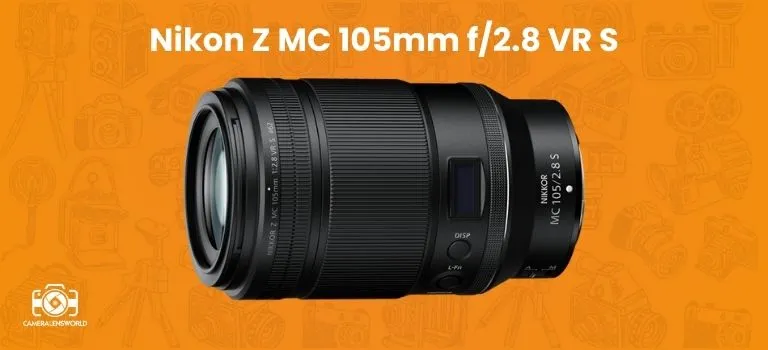 Nikon Z MC 105mm f_2.8 VR S