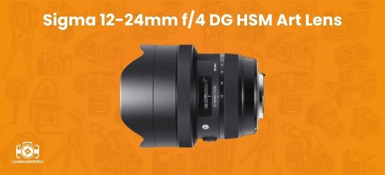Sigma 12-24mm f_4 DG HSM Art Lens
