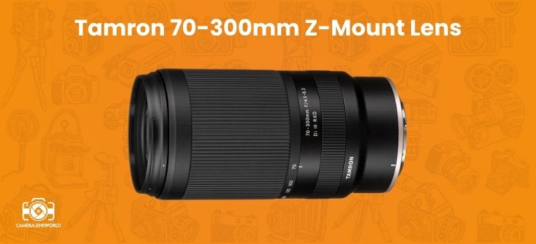 Tamron 70-300mm Z-Mount Lens