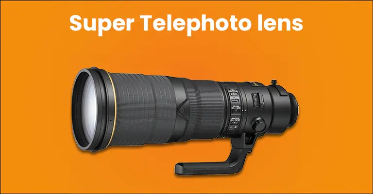 super telephoto lens