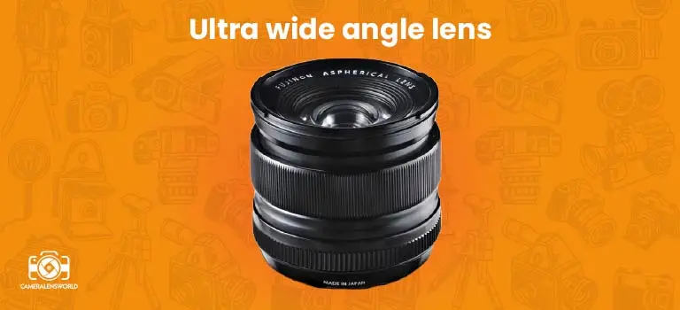 ultra wide angle lens